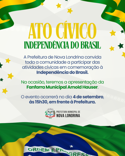 Nova Londrina se prepara para celebrar a Independência do Brasil com ato cívico