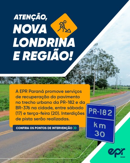 EPR Paraná divulga cronograma de obras e interdições em rodovias de Nova Londrina entre sábado e terça-feira