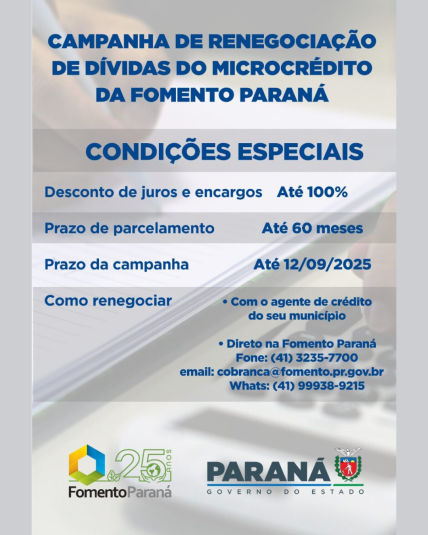 Fomento Paraná inicia nova Campanha para renegociação de débitos de contratos em microcréditos