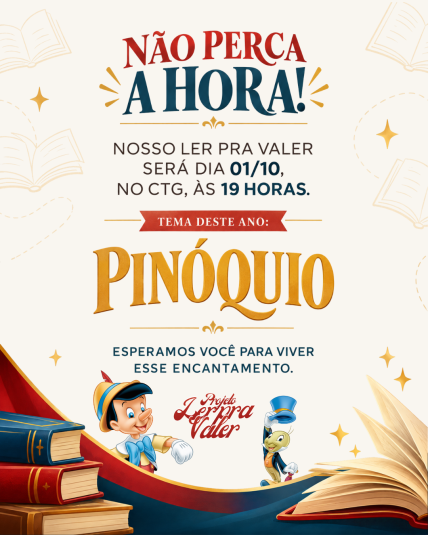 Projeto Ler Pra Valer 2026 apresenta “As Aventuras de Pinóquio” em noite de cultura, imaginação e encantamento no CTG