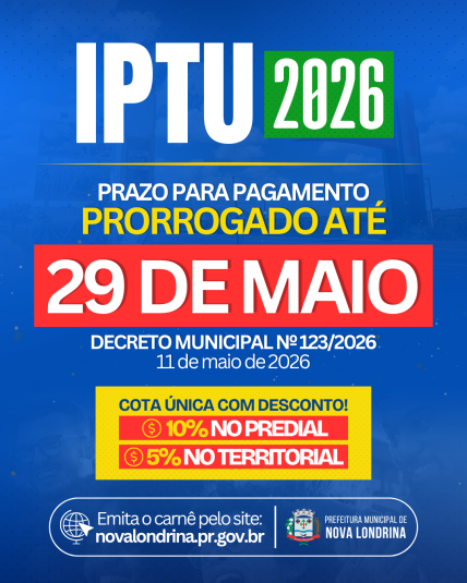 🚨 IPTU 2026: Prefeitura de Nova Londrina prorroga prazo da cota única até 29 de maio 🚨