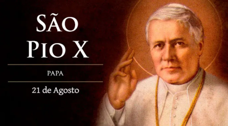 Dia 21 de Agosto - Dia de São Pio X